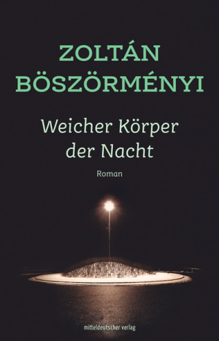 Cover image: Weicher Körper der Nacht 9783954627301