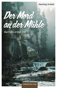 Cover image: Der Mord an der Mühle 9783963119316