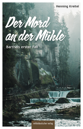Cover image: Der Mord an der Mühle 9783963119705