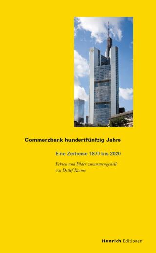 Titelbild: Commerzbank hundertfünfzig Jahre 1st edition 9783963200496