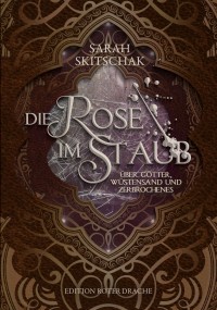 Imagen de portada: Die Rose im Staub 9783968150154