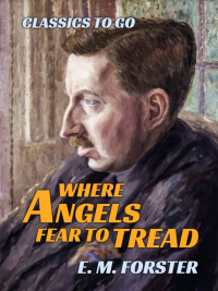 Imagen de portada: Where Angels Fear to Tread 9783965370012