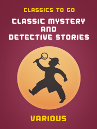 表紙画像: Classic Mystery and Detective Stories 9783965370159