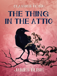 Cover image: The Thing in the Attic 9783965370395