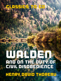 Imagen de portada: Walden, and On the Duty of Civil Disobedience 9783965370586