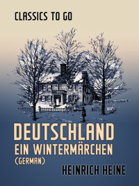 Titelbild: Deutschland Ein Wintermärchen (German) 9783965370647