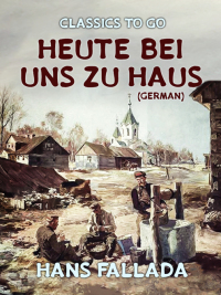 Cover image: Heute bei uns zu Haus (German) 9783965370715