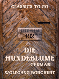 Cover image: Die Hundeblume (German) 9783965370869