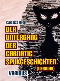 Cover image: Der Untergang der Carnatic Spukgeschichten (German) 9783965370890