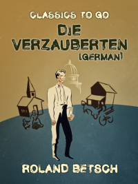 Cover image: Die Verzauberten (German) 9783965370913