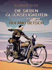 Imagen de portada: Die sieben Glückseligkeiten (German) 9783965370920