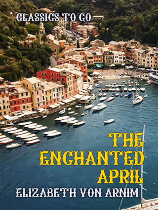 Cover image: The Enchanted April 9783965371125