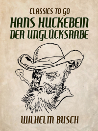 Imagen de portada: Hans Huckebein der Unglücksrabe 9783965371262