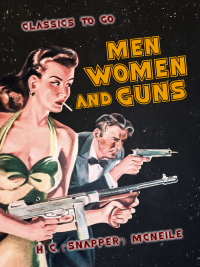 Omslagafbeelding: Men, Women and Guns 9783965371385