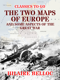 Immagine di copertina: The Two Maps of Europe and some Aspects of the Great War 9783965371514