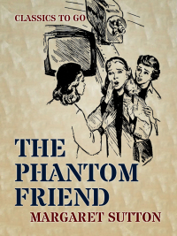 Immagine di copertina: The Phantom Friend 9783965371590