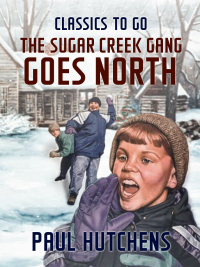 Imagen de portada: The Sugar Creek Gang Goes North 9783965371712