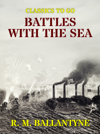 表紙画像: Battles with the Sea 9783965371941