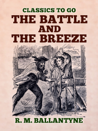 Cover image: The Battle and the Breeze 9783965372177