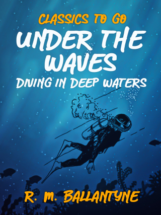 Cover image: Under the Waves Diving in Deep Waters 9783965372313