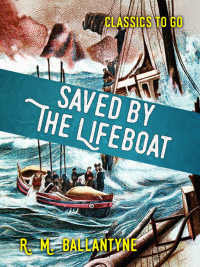 表紙画像: Saved by the Lifeboat 9783965372375