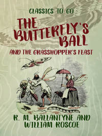 Imagen de portada: The Butterfly's Ball and the Grasshopper's Feast 9783965372610