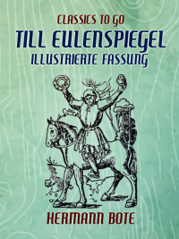 Cover image: Till Eulenspiegel  Illustrierte Fassung 9783965372955