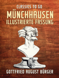 Cover image: Münchhausen  Illustrierte Fassung 9783965373006