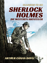 Imagen de portada: Sherlock Holmes   Die weiteren Abenteuer 9783965373266