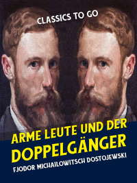 Imagen de portada: Arme Leute und Der Doppelgänger 9783965373556