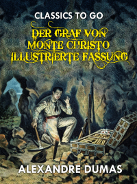 Immagine di copertina: Der Graf von Monte Christo Illustrierte Fassung 9783965373662