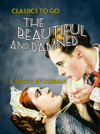 Cover image: The Beautiful and Damned 9783965373822