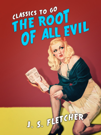 Cover image: The Root of All Evil 9783965374072