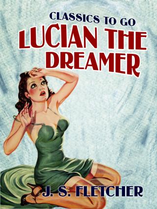 Cover image: Lucian the Dreamer 9783965374089