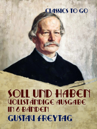 Cover image: Soll und Haben Vollständige Ausgabe in 6 Bänden 9783965374201