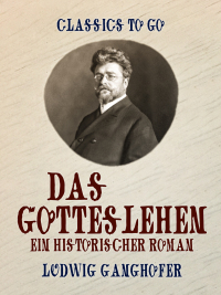 Cover image: Das Gotteslehen  Ein historischer Roman 9783965374256