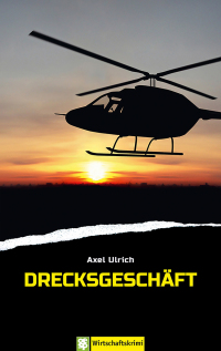 Imagen de portada: Drecksgeschäft 9783965550681