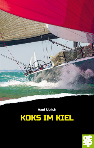 Imagen de portada: Koks im Kiel 9783965551008