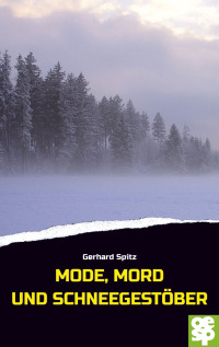 Titelbild: Mode, Mord und Schneegestöber 9783965551190