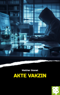 Cover image: Akte Vakzin 9783965551534