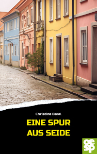 Cover image: Eine Spur aus Seide 9783965551657