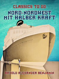 Imagen de portada: Nord-Nordwest mit halber Kraft 9783968653044