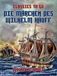 Immagine di copertina: Die Märchen des Wilhelm Hauff 9783968653402