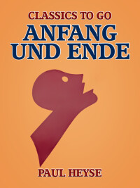 Cover image: Anfang und Ende 9783968653549