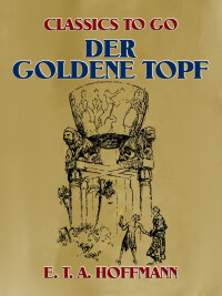 Immagine di copertina: Der goldne Topf 9783968653884