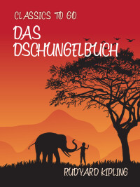 صورة الغلاف: Das Dschungelbuch 9783968654188