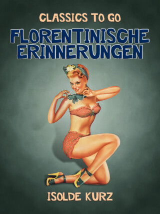 表紙画像: Florentinische Erinnerungen 9783968654300