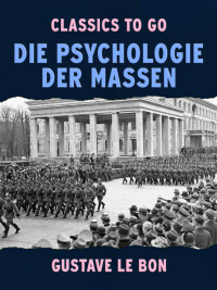 Cover image: Die Psychologie der Massen 9783968654430