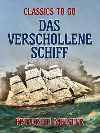 Cover image: Das verschollene Schiff 9783968654515