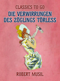 Imagen de portada: Die Verwirrungen des Zöglings Törless 9783968654584